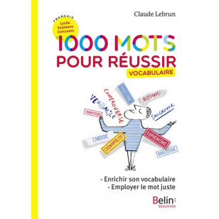 Français - 1000 mots pour réussir